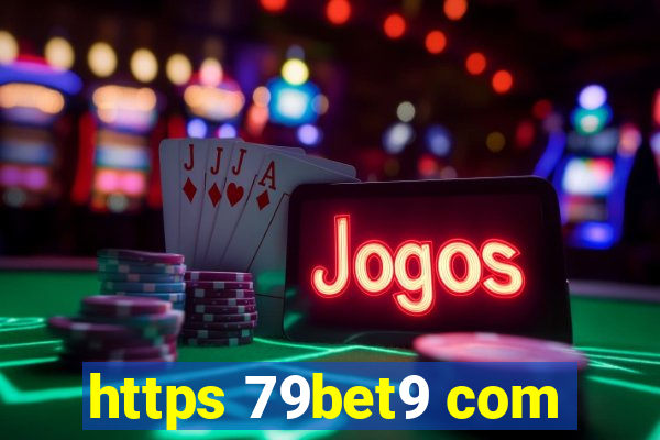 https 79bet9 com
